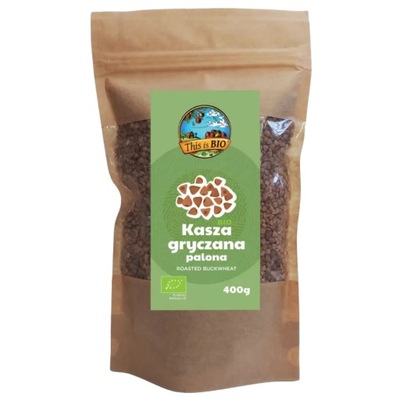 Kasza Gryczana Palona BIO 400g This is BIO