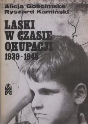 Laski w czasie okupacji 1939 - 1945