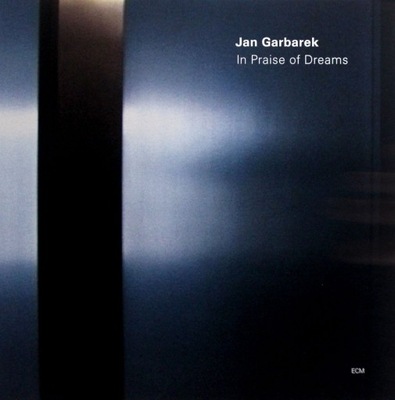 JAN GARBAREK: IN PRAISE OF DREAMS (WINYL)