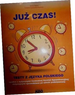 Już czas. Testy z języka polskiego zgodne z wytycz