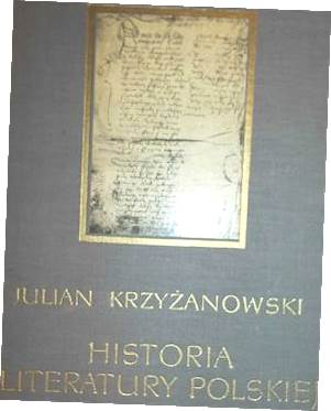 Historia literatury polskiej - Julian Krzyżanowski