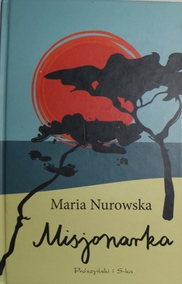 Maria Nurowska Misjonarka