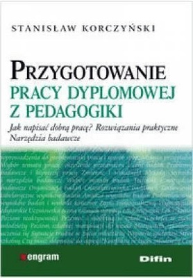 Przygotowanie pracy dyplomowej z pedagogiki Difin