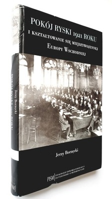 POKÓJ RYSKI 1921 ROKU I KSZTAŁTOWANIE SIĘ