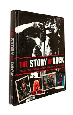 THE STORY OF ROCK THE DEFINITIVE GUIDE TO ROCK