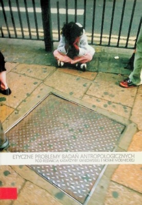 Etyczne problemy badań antropologicznych