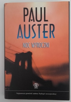 NOC WYROCZNIE - PAUL AUSTER wyobraźnia , czas