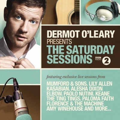 Dermot O'Leary Presents The Saturday Sessions CD