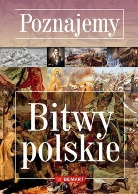 Poznajemy bitwy polskie