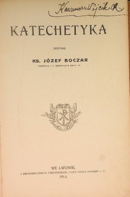 Katechetyka, 1914 r. Józef Boczar