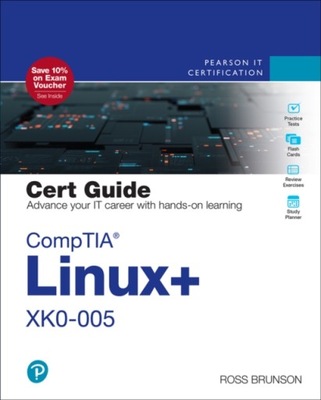 CompTIA Linux+ XK0-005 Cert Guide ROSS BRUNSON