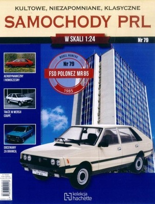 KULTOWE SAMOCHODY PRL nr 79 - FSO POLONEZ MR 85