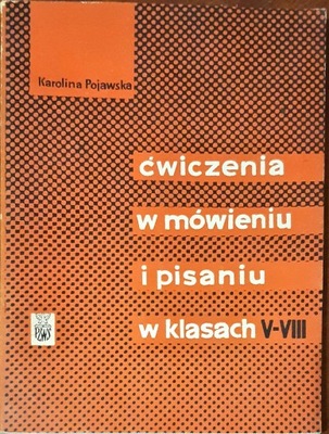 Ćwiczenia w mówieniu i pisaniu w klasach V-VIII