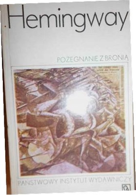 Pożegnanie z Bronią - E. Hemingway