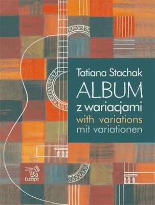 Album z wariacjami. Tatiana Stachak