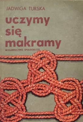 Uczymy się makramy J. Turska