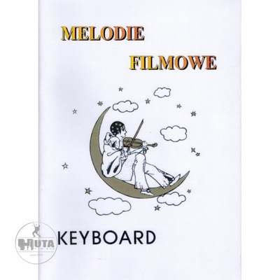 NUTY NA KEYBOARD: Melodie filmowe 1