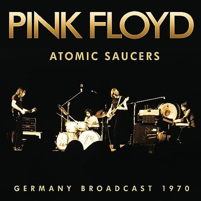 Pink Floyd Atomic Saucers