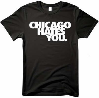 koszulka CHICAGO HATES YOU . CHIEF KEEF