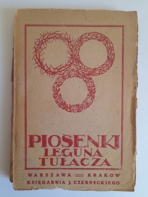 PIOSENKI LEGUNA TUŁACZA z 1919 roku