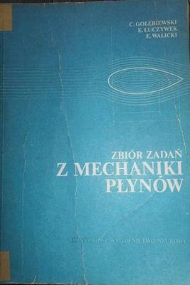 Zbiór zadań z mechaniki płynów - C Gołębiewski