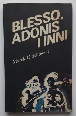 Blesso Adonis i inni Marek Ołdakowski