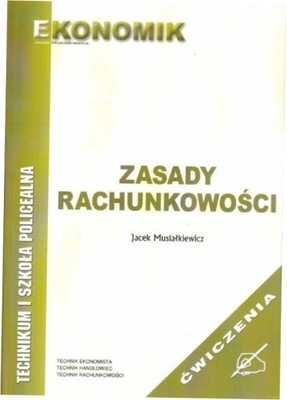 Zasady rachunkowości. Technikum i szk. policealna