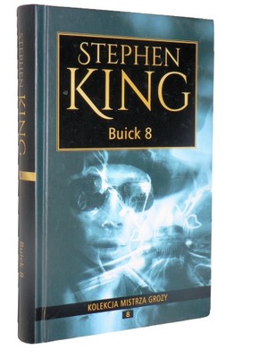 Buick 8 - Stephen King - tom 8