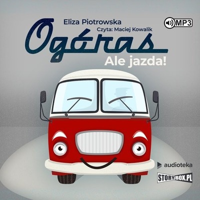 Ogóras Ale jazda! (Audiobook na CD)