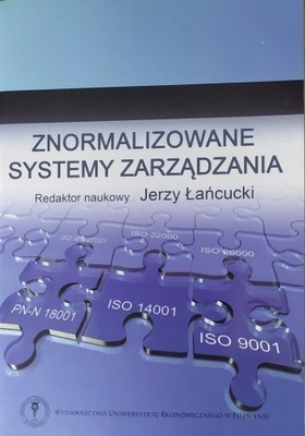 ZNORMALIZOWANE SYSTEMY ZARZĄDZANIA JERZY ŁAŃCUCKI