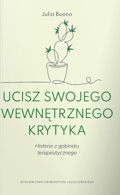 UCISZ SWOJEGO WEWNĘTRZNEGO KRYTYKA. HISTORIE Z...