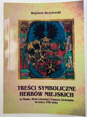 Strzyżewski - Treści symboliczne herbów miejskich