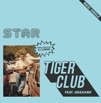 Tiger Club Feat. Graziano – Star 2023 12'' Italo
