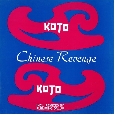 Koto – Chinese Revenge 2022 MAXI 12'' Italo