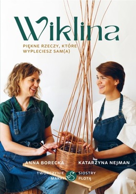 Wiklina - Anna Borecka, Katarzyna Nejman