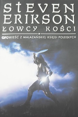 Łowcy Kości Steven Erikson