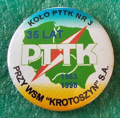 ODZNAKA KOŁO PTTK NR.3 PRZY WSM KROTOSZYN 35 LAT 1963-1998