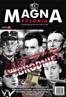 Magna Polonia nr 29 - Nierozliczone zbrodnie