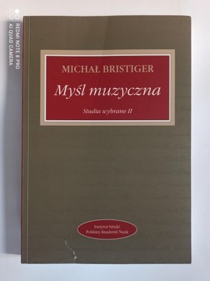 MYŚL MUZYCZNA - MICHAŁ BRISTIGER