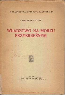 ZAORSKI WŁADZTWO NA MORZU ... dedykacja autograf