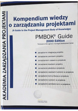 Kompendium wiedzy o zarządzaniu projektami