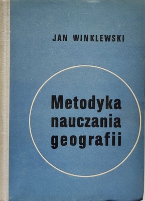 Metodyka nauczania geografii Jan Winklewski