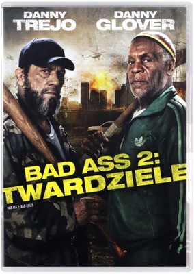 BAD ASS 2: TWARDZIELE [DVD]