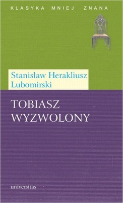 Tobiasz Wyzwolony - e-book