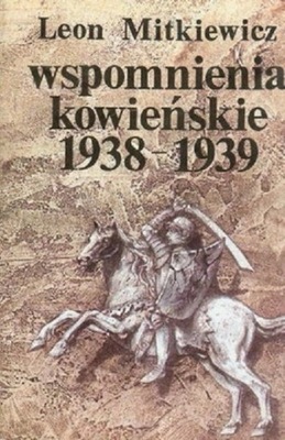 Wspomnienia kowieńskie 1938 - 1939