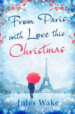 From Paris With Love This Christmas Wake Jules