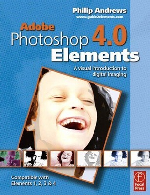 Adobe Photoshop Elements 4.0 Philip Andrews