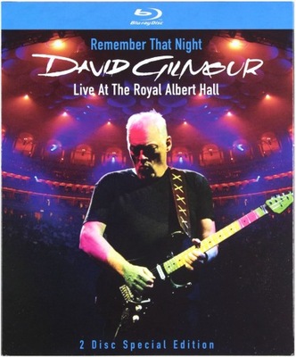 DAVID GILMOUR: REMEMBER THAT NIGHT - LIVE AT THE ROYAL ALBERT HALL (2BLU-RA