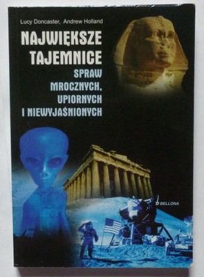 NAJWIĘKSZE TAJEMNICE SPRAW MROCZNYCH