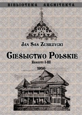 Cieślictwo polskie Zeszyty I-III